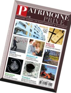 Patrimoine Prive N 48 – Septembre-Octobre-Novembre 2014