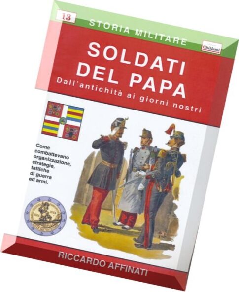 Storia Militare 13 — Soldati Del Papa