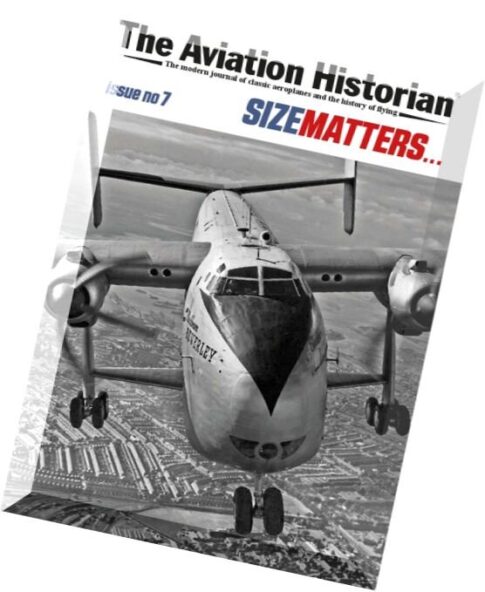 The Aviation Historian Magazine Issue 7, 2014