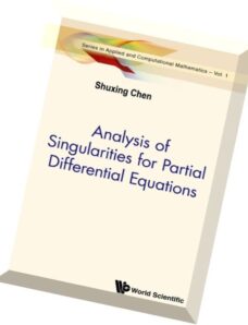 Analysis of Singularities for Partial Differential Equations