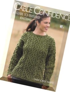 Cable Confidence A Guide to Textured Knitting