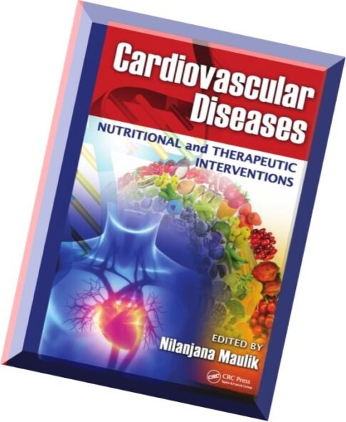 Cardiovascular Diseases Nutritional and Therapeutic Interventions