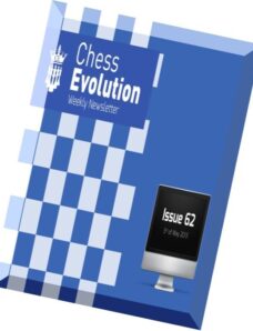 Chess Evolution Weekly Newsletter N 062, 2013-05-03