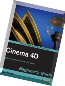 Cinema 4D Beginner’s Guide