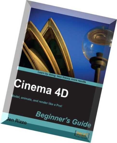Cinema 4D Beginner’s Guide