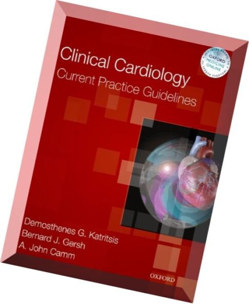 Clinical Cardiology – Current Practice Guidelines