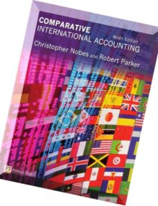Comparative International Accounting (9th Edition) by Christopher Nobes, Robert B Parker