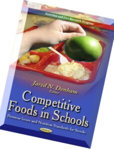 Competitive Foods in Schools Revenue Issues and Nutrition Standards for Snacks