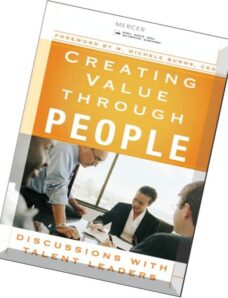 Creating Value Through People Discussions with Talent Leaders By Mercer