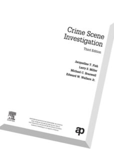 Crime Scene Investigation, 3rd edition