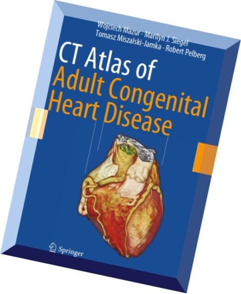 CT Atlas of Adult Congenital Heart Disease