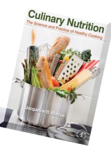 Culinary Nutrition The Science and Practice of Healthy Cooking