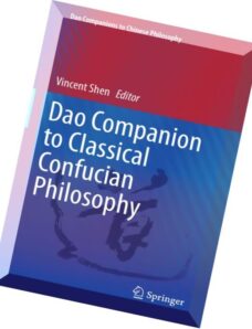 Dao Companion to Classical Confucian Philosophy