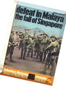 Defeat in Malaya The Fall of Singapore