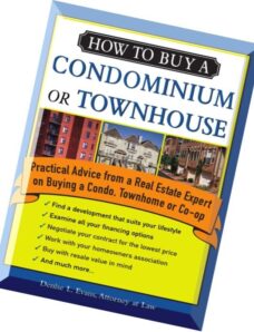 Denise Evans – How to Buy a Condominium or Townhouse Practical Advice from a Real Estate Expert