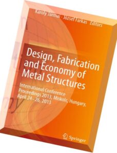 Design, Fabrication and Economy of Metal Structures International Conference Proceedings 2013