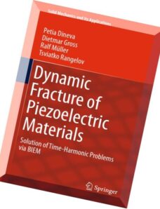 Dynamic Fracture of Piezoelectric Materials Solution of Time-Harmonic Problems via BIEM