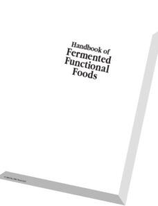 Edward R.(Ted) Farnworth, Handbook of Fermented Functional Foods