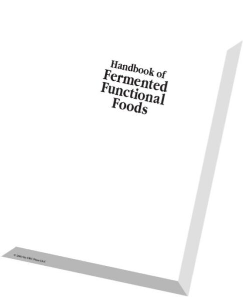 Edward R.(Ted) Farnworth, Handbook of Fermented Functional Foods