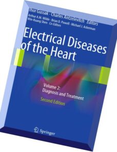 Electrical Diseases of the Heart, Volume 2 Diagnosis and Treatment