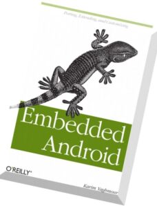 Embedded Android Porting, Extending, and Customizing