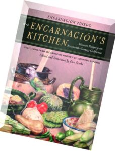 Encarnacion’s Kitchen Mexican Recipes from Nineteenth-Century California