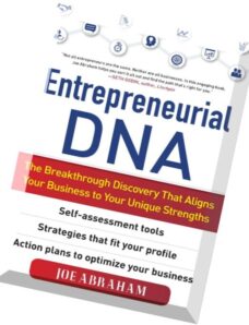 Entrepreneurial DNA The Breakthrough Discovery that Aligns Your Business to Your Unique Strengths.pd