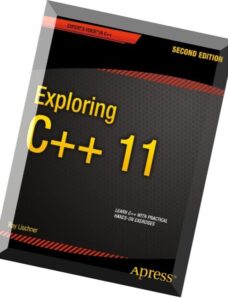 Exploring C++ 11, 2nd edition