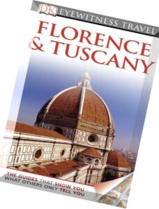 Florence and Tuscany (DK Eyewitness Travel Guides)