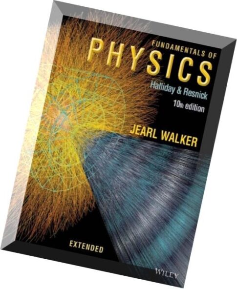 Fundamentals of Physics Extended (10th edition)