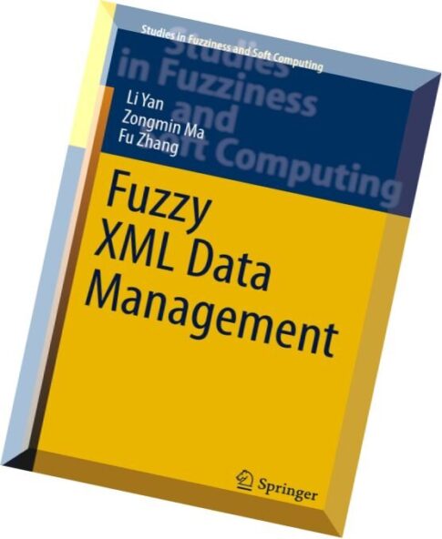 Fuzzy XML Data Management
