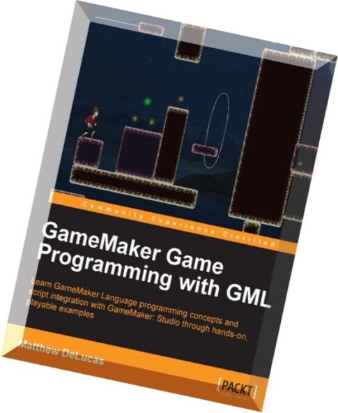 Gamemaker Game Programming with GML