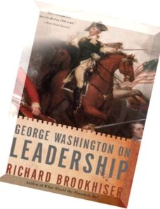 George Washington on Leadership by Richard Brookhiser