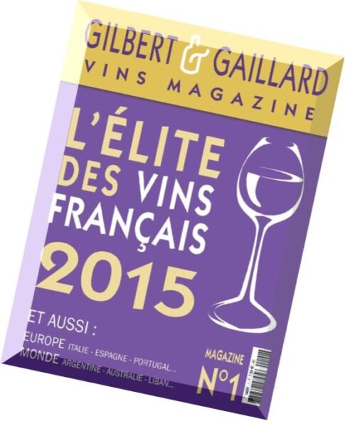 Gilbert & Gaillard Guide des Vins — Edition 2015