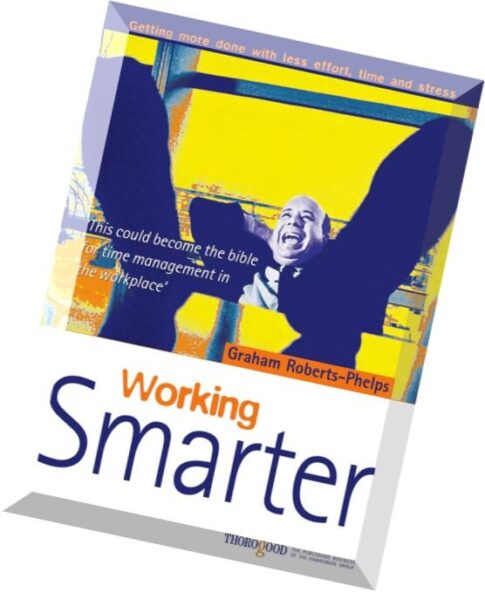 Graham Roberts-Phelps — Working Smarter