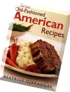 Great Old-Fashioned American Recipes