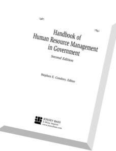 Handbook of Human Resources Management in Government by Stephen E. Condrey