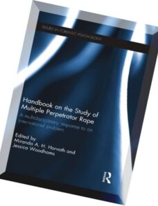 Handbook on the Study of Multiple Perpetrator-A multidisciplinary response to an international
