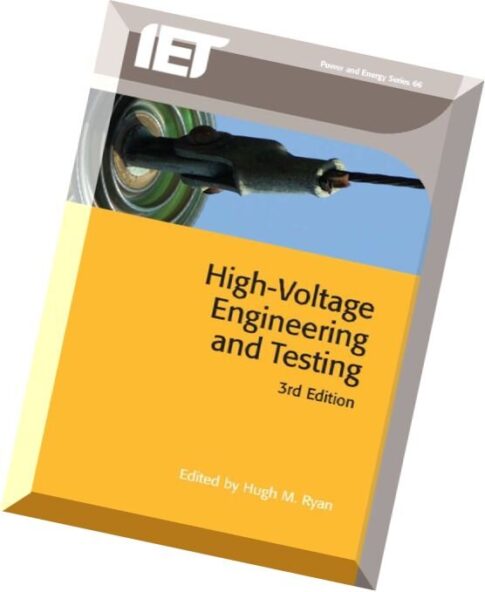 High Voltage Engineering and Testing, 3rd edition