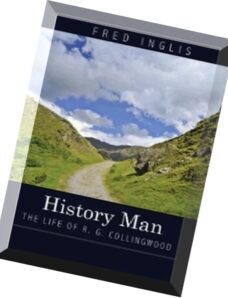 History Man The Life of R. G. Collingwood