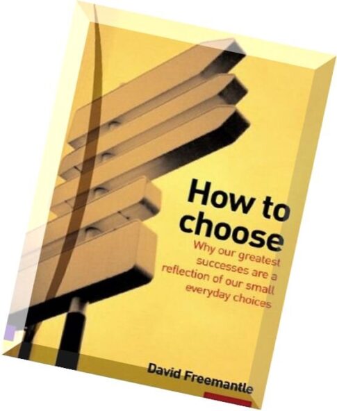 How To Choose by David Freemantle