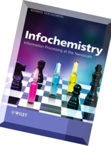 Infochemistry – Information Processing at the Nanoscale