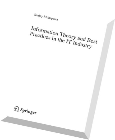 Information Theory and Best Practices in the IT Industry