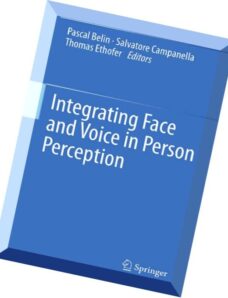 Integrating Face and Voice in Person Perception