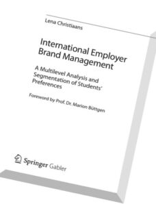 International Employer Brand Management A Multilevel Analysis and Segmentation of Students’ Preferen