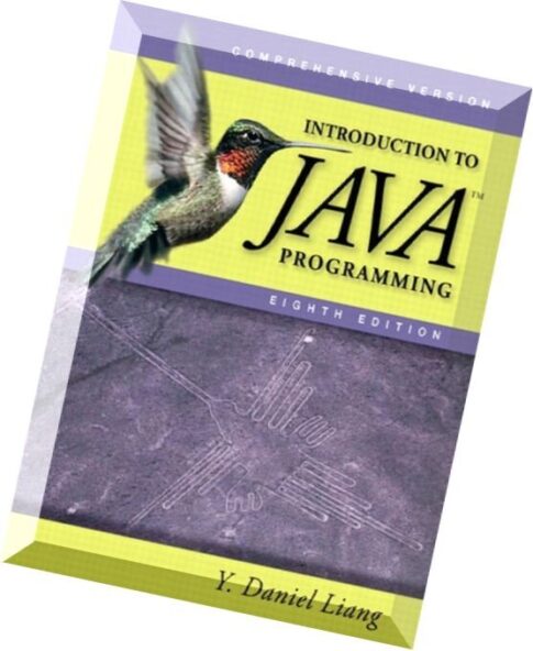 Introduction to Java Programming, Comprehensive (8th Edition)