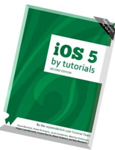 iOS 5 by Tutorials Volume 1 + 2 (2nd Edition)