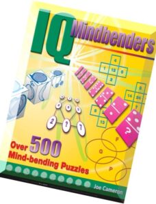 IQ Mindbenders Over 500 Mind-Bending Puzzles