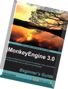jMonkeyEngine 3.0 Beginner’s Guide