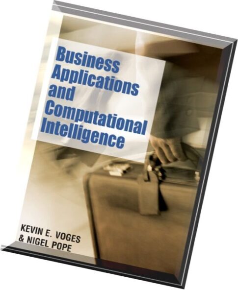 Kevin E. Voges, Business Applications and Computational Intelligence